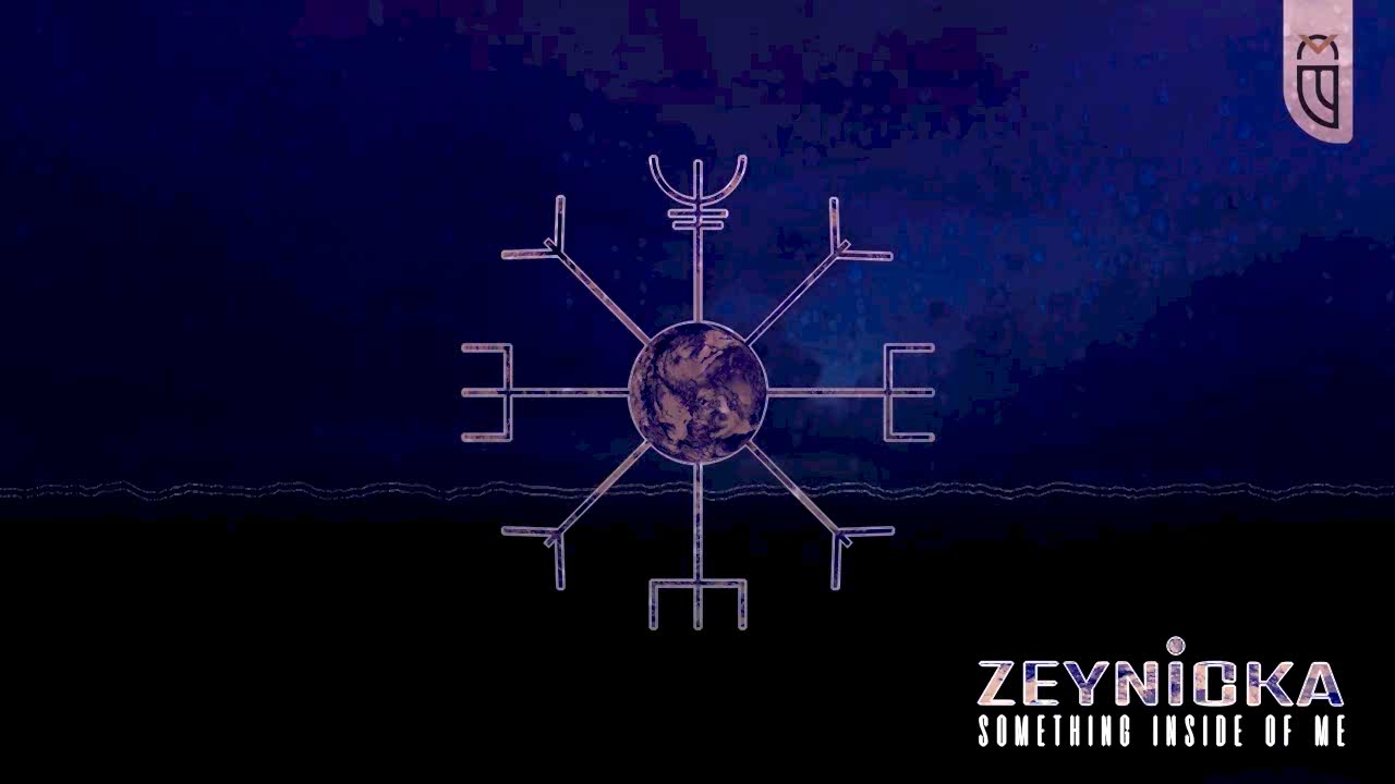 Zeynicka – Something Inside Of Me